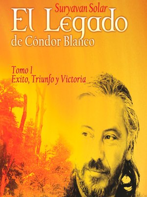 cover image of El Legado de Cóndor Blanco, Tomo 1